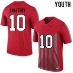 Youth Ohio State Buckeyes #10 Danny Vanatsky Throwback Nike NCAA College Football Jersey Black Friday QTX8644YN